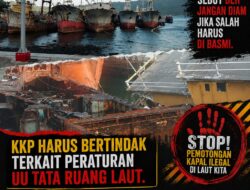 Pemotongan Kapal di Laut Wilayah Fasharkan Bitung, Muzakir Sebut DLH jangan Diam Jika Salah Harus di Basmi. KKP Harus Bertindak Terkait Peraturan UU Tata Ruang Laut.