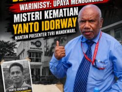 Keluarga Korban Bentuk Tim Advokasi, Warinissy: Upaya Mengungkap Misteri Kematian Yanto Idorway.